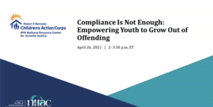 Compliance Is Not Enough: Empowering Youth to Grow Out of Offending webinar screenshot